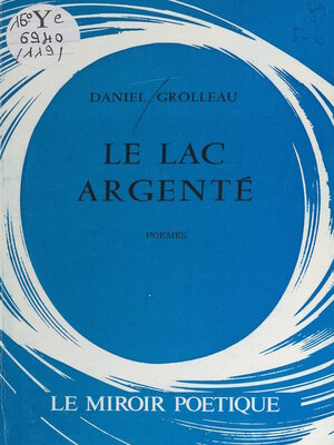 cover image of Le lac argenté